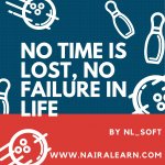 NO TIME IS LOST, NO FAILURE IN LIFE.jpg