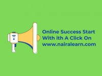 Online Success Start With ith A Click On www.nairalearn.com.png