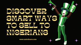 Discover Smart Ways to Sell To Nigerians,.png